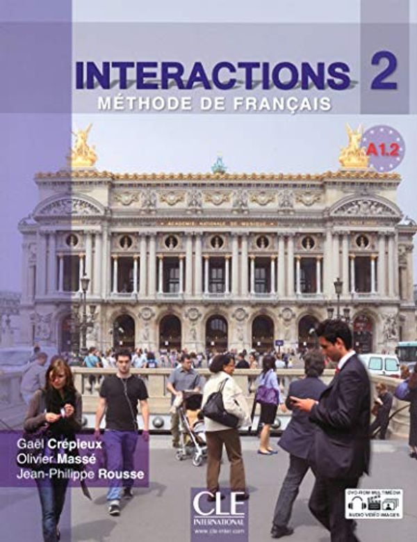 Cover Art for 9782090387018, Interactions: Livre A1.2 + DVD by Collectif