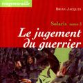 Cover Art for 9782740409060, Solaris, tome 3 : Le jugement du guerrier (French Edition) by Brian Jacques