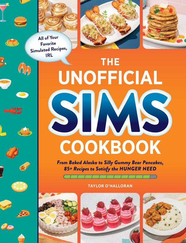 Cover Art for 9781507219454, The Unofficial Sims Cookbook by O’Halloran, Taylor