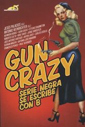 Cover Art for 9788495602886, Gun Crazy by Unknown