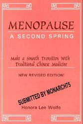 Cover Art for 9780936185477, Menopause a Second Spring: Making a Smooth Transition With Traditional Chinese Medicine by Honora Lee Wolfe