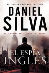 Cover Art for 9780718076474, El espia ingles by Daniel Silva