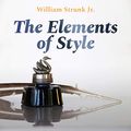 Cover Art for B084CWM1TP, The Elements of Style by William Strunk, Jr.