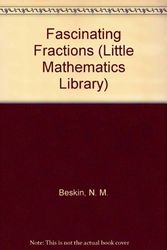 Cover Art for 9780828531955, Fascinating Fractions by N. M. Beskin