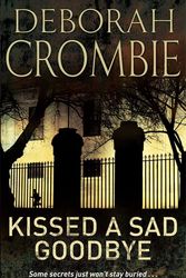 Cover Art for 9780230772755, Kissed a Sad Goodbye by Deborah Crombie