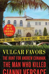 Cover Art for 9780525482574, Vulgar Favors (Fx Movie Tie-In Edition)The Assassination of Gianni Versace by Maureen Orth