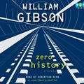 Cover Art for 9780307876546, Zero History by William Gibson