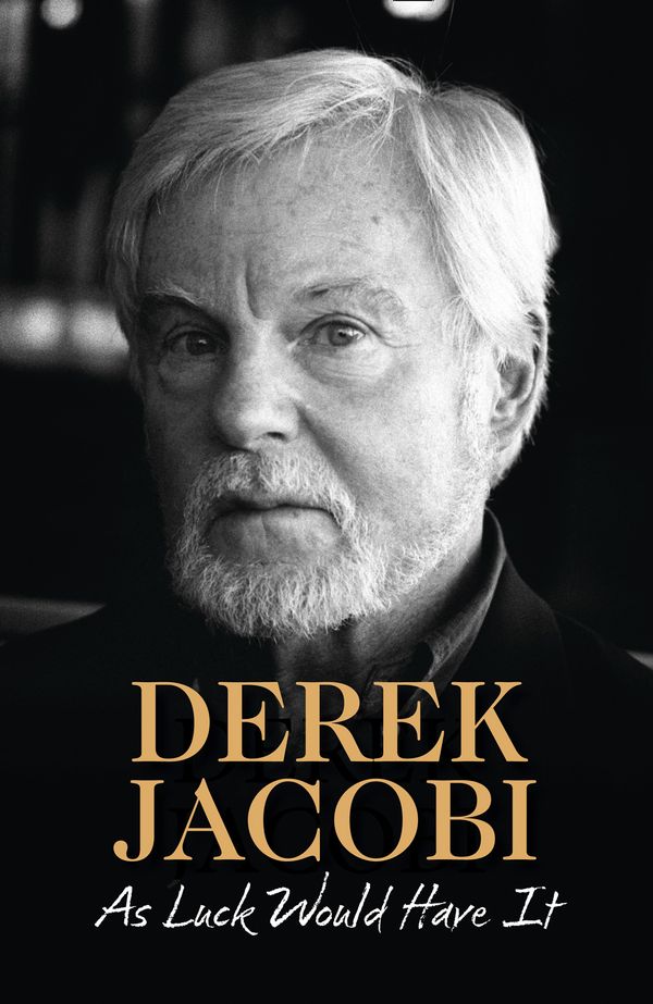 Cover Art for 9780007458882, As Luck Would Have it by Derek Jacobi