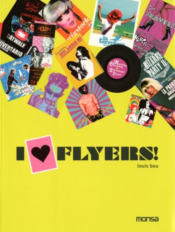Cover Art for 9788496823594, I Love Flyers! by Louis Bou