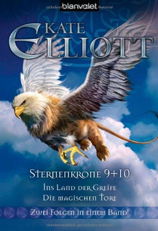 Cover Art for 9783442244638, Ins Land der Greife by Kate Elliott, Susanne Gerold