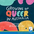 Cover Art for 9781528876063, Growing Up Queer in Australia by Benjamin Law