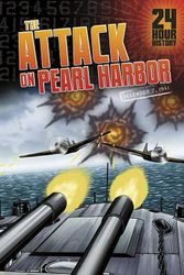 Cover Art for 9781432992996, The Attack on Pearl Harbor by Nel Yomtov