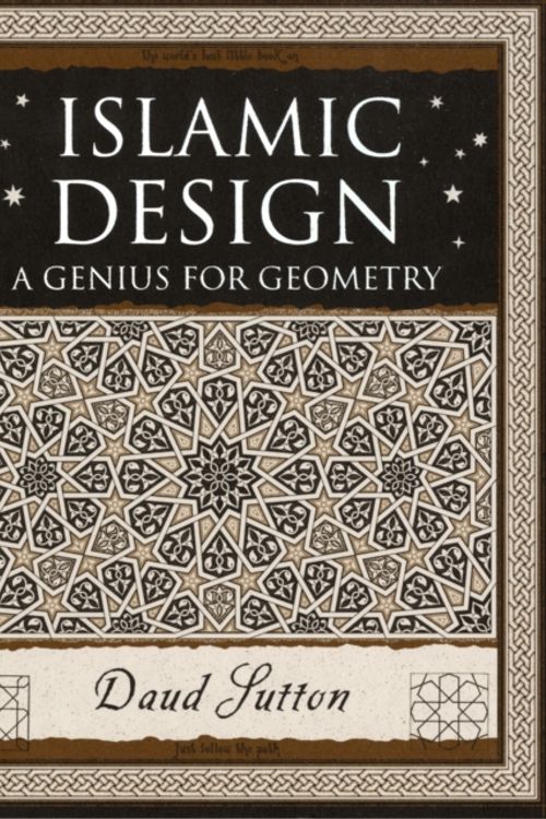 Cover Art for 9781904263593, Islamic Design by Daud Sutton
