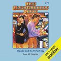 Cover Art for B07RF9RHBF, Claudia and the Perfect Boy: The Baby-Sitters Club, Book 71 by Ann M. Martin