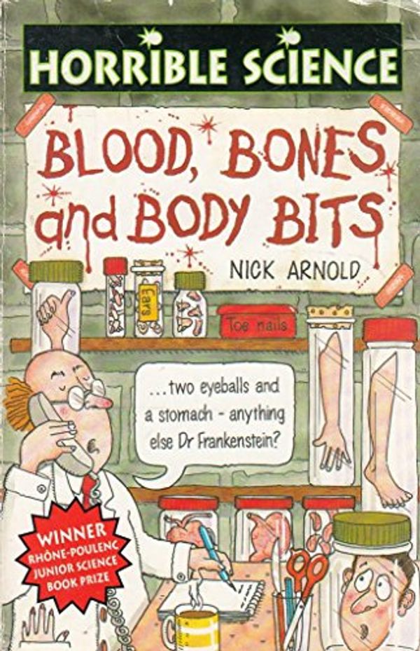 Cover Art for 9780590558075, Blood, Bones and Body Bits by Nick Arnold