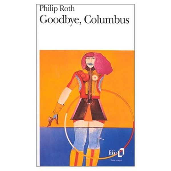 Cover Art for 9780785941309, Goodbye Columbus (French language edition) by Philip Roth