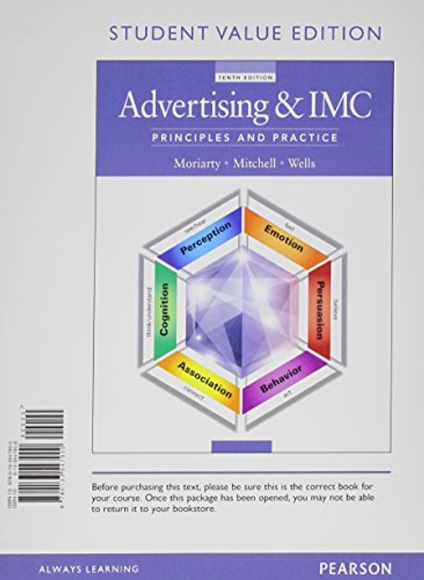 Cover Art for 9780133547900, Advertising & IMC: Principles and Practice by Sandra Moriarty, Nancy Mitchell, William D. Wells