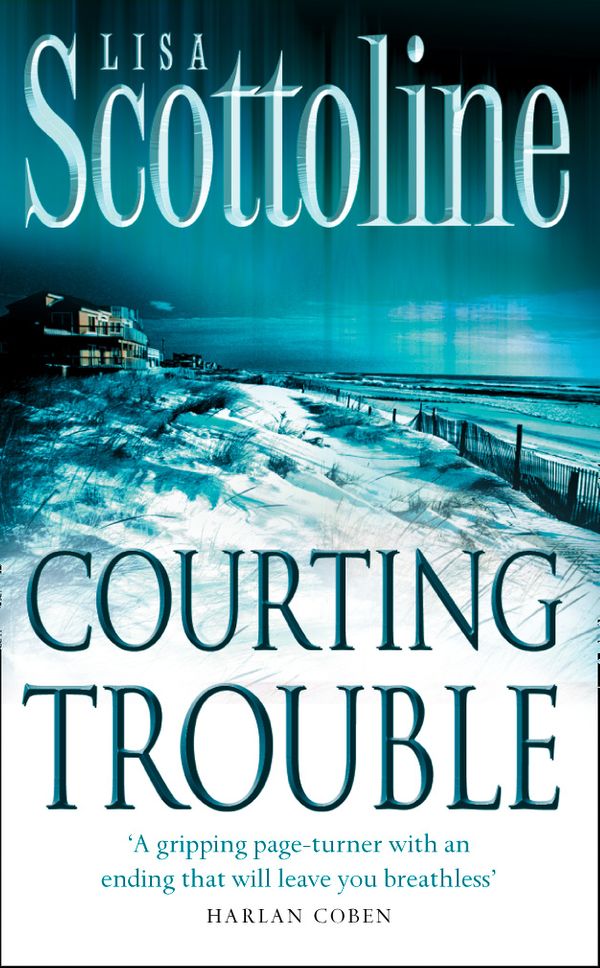 Cover Art for 9780007140671, Courting Trouble by Lisa Scottoline
