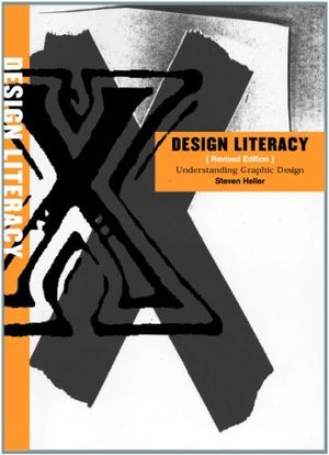 Cover Art for 9781581153569, Design Literacy by Steven Heller
