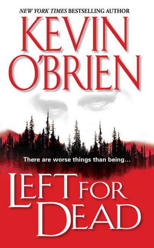 Cover Art for 9780786028894, Left for Dead by O'Brien, Kevin