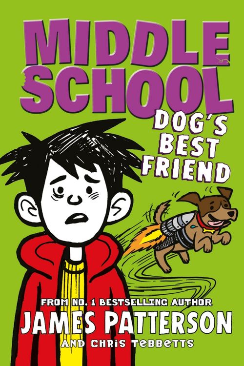 Cover Art for 9781784753887, Middle School: Dog's Best Friend by James Patterson