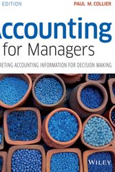 Cover Art for 9781119002949, Accounting for Managers - Interpreting Accounting Information for Decision Making by Paul M. Collier