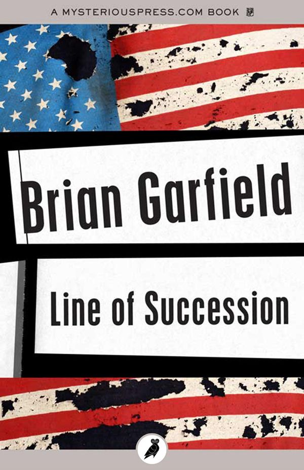 Cover Art for 9781784084448, Line of Succession by Brian Garfield