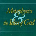 Cover Art for 9780802849915, Metaphysics and the Idea of God by Wolfhart Pannenberg