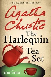 Cover Art for 9780062094391, The Harlequin Tea Set and Other Stories by Agatha Christie
