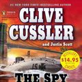 Cover Art for 9781611761238, The Spy by Clive Cussler, Justin Scott