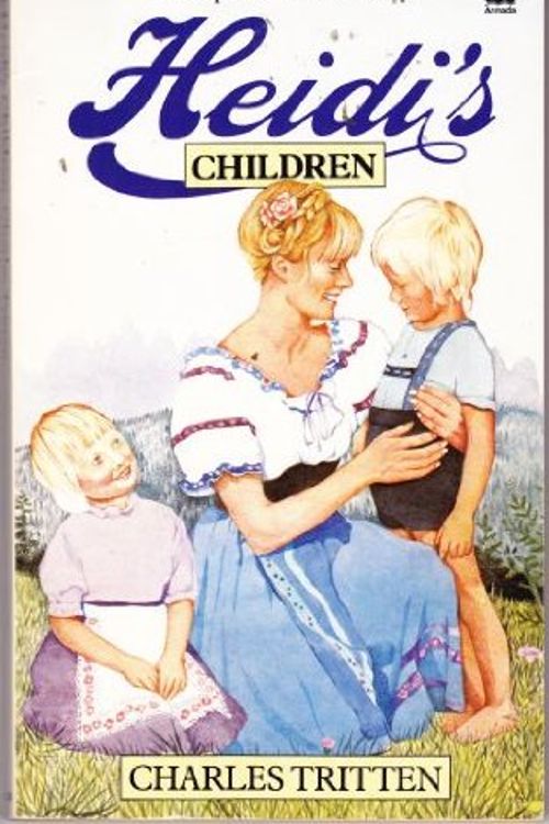Cover Art for 9780006915553, Heidi's Children by Charles Tritten