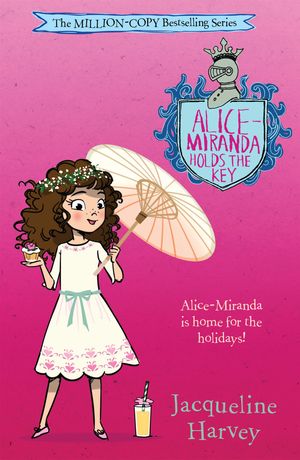 Cover Art for 9781760891862, Alice-Miranda Holds the Key by Jacqueline Harvey