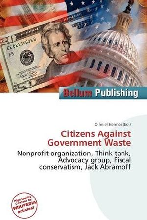 Cover Art for 9786136674858, Citizens Against Government Waste by Othniel Hermes