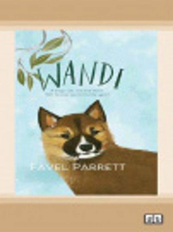Cover Art for 9780369380692, Wandi by Favel Parrett