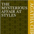 Cover Art for 1230001563733, The Mysterious Affair at Styles by Agatha Christie