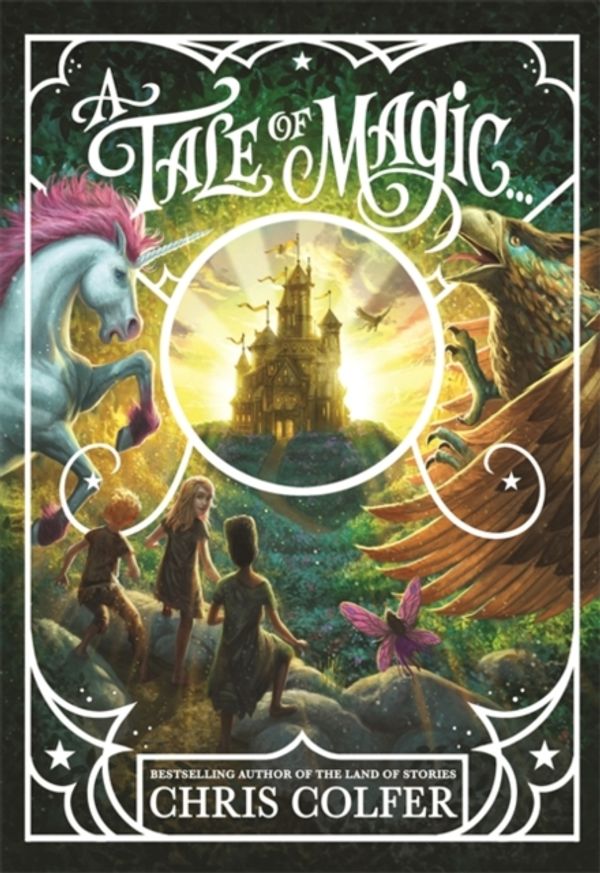 Cover Art for 9781510202115, A Tale of Magic... by Chris Colfer