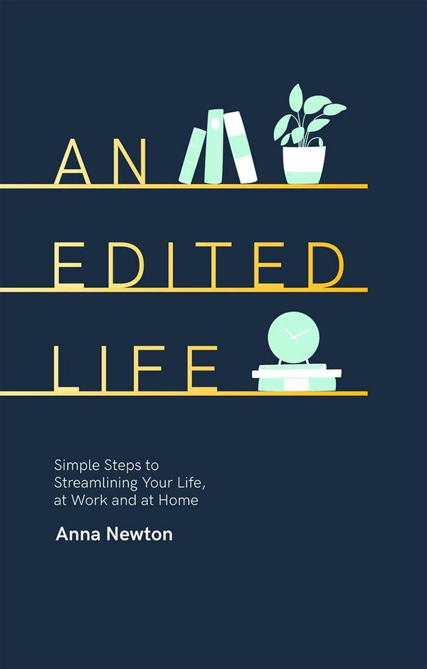 Cover Art for 9781787132429, An Edited Life by Anna Newton