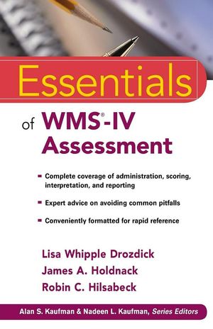 Cover Art for 9780470621967, Essentials of WMS-IV Assessment by Lisa W. Drozdick, James A. Holdnack, Robin C. Hilsabeck