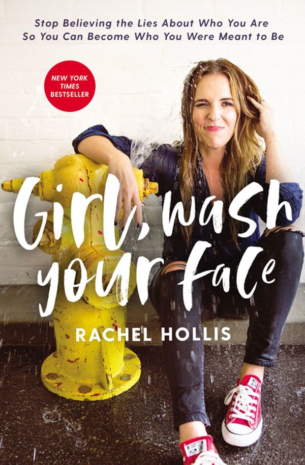 Cover Art for 9781400201662, Girl, Wash Your Face by Rachel Hollis