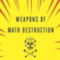 Cover Art for 9780553418828, Weapons of Math Destruction by Cathy O'Neil