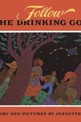 Cover Art for 9780394896946, Follow The Drinking Gourd by Jeanette Winter