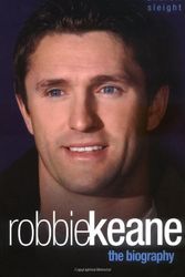 Cover Art for 9781844543328, Robbie Keane by Andrew Sleight