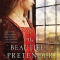 Cover Art for B010R548IM, The Beautiful Pretender by Melanie Dickerson