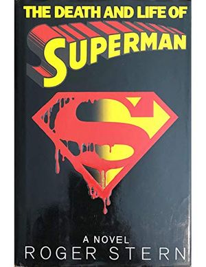 Cover Art for 9780553095821, The Death and Life of Superman by Roger Stern
