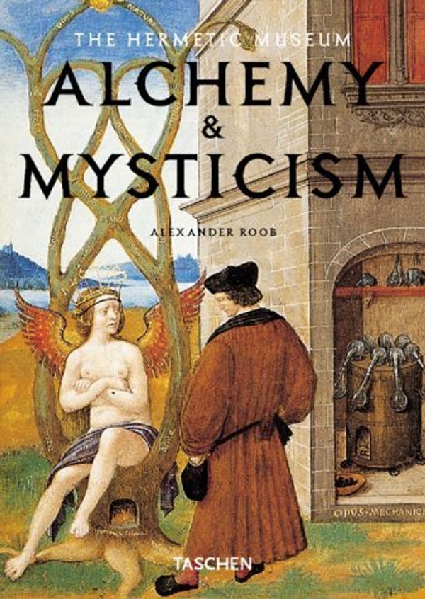 Cover Art for 8601422337792, By Alexander Roob - Alchemy and Mysticism (1905-07-08) [Paperback] by Alexander Roob