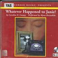 Cover Art for 9780788737374, Whatever Happened to Janie? ***Audio Book*** by Caroline B. Cooney