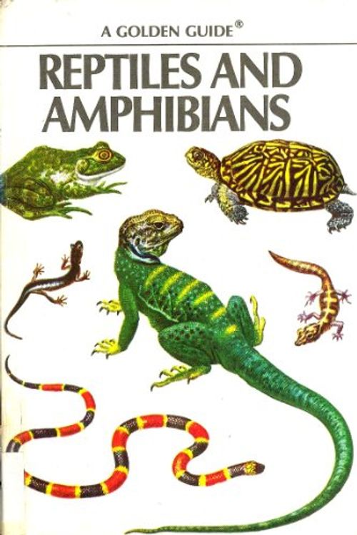 Cover Art for 9780307635068, Reptiles and Amphibians by Herbert Spencer Zim, Hobart M Smith, James G Irving