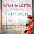 Cover Art for 9781549108280, The Riviera House by Natasha Lester