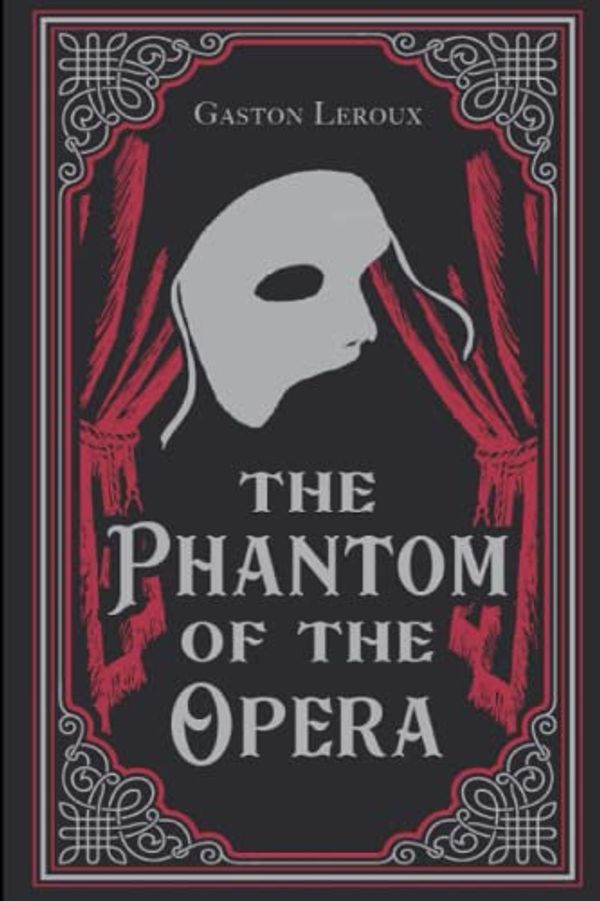 Cover Art for 9798395043610, Phantom of the opera by Gaston Leroux