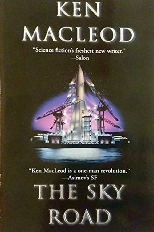 Cover Art for 9780812577594, The Sky Road by Ken MacLeod